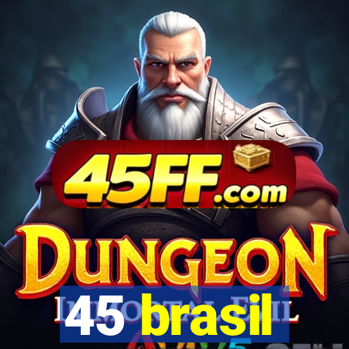 45 brasil